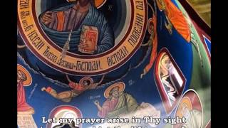 Let My Prayer Arise (Presanctified Liturgy), Psalm 140 (141)