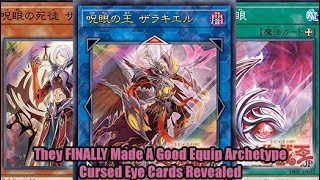 Yugioh FINALLY Made A Good Equip Archetype - Cursed Eye Cards Revealed