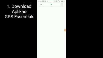 Tutorial Melakukan Tracking dan Waypoint dengan GPS Essentials