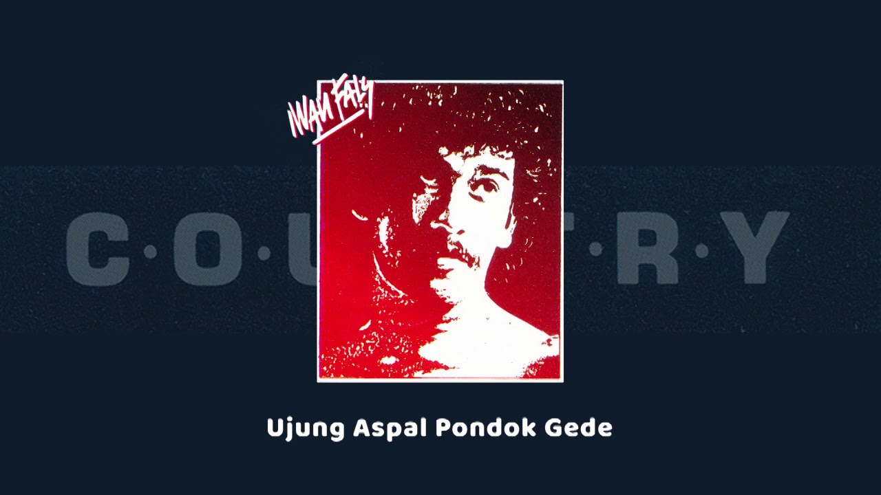 Iwan Fals   Ujung Aspal Pondok Gede Official Audio