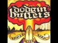 Dodgin' Bullets - We Will Not Be Stopped
