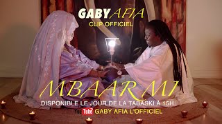 Gaby Afia Mbaar Mi B.o Serie Choix Clip Officiel