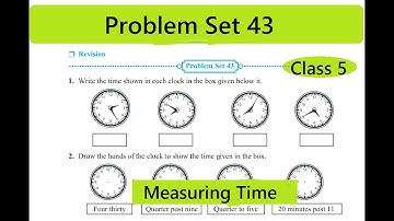 Class 5 Math Problem Set 43  / Maharashtra Board / Standard 5th math / Problem Set 43 Measuring Time