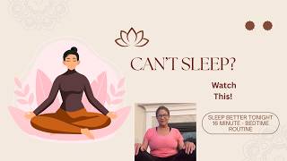 Can t Sleep Sleep better tonight 16-minute bedtime routine