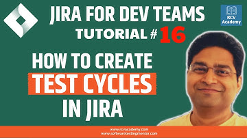 JIRA Tutorial #16 - How to Create Test Cycles in JIRA