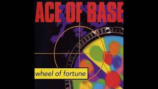 Ace Of Base   Wheel Of Fortune  (12'' Mix)