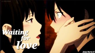 Waiting For Love || Yato & Hyori || Noragami