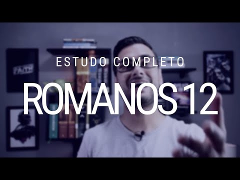 Estudo de Romanos 12