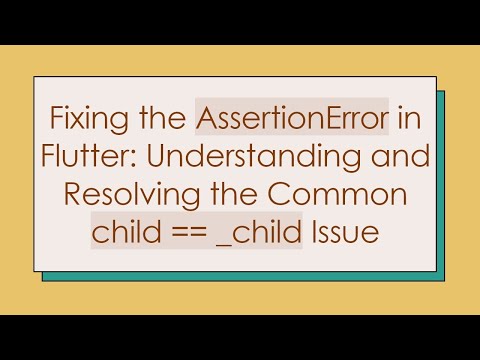 Fixing the AssertionError