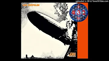 Led Zeppelin - Good Times Bad Times 432 Hz