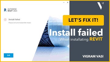Install failed error When Installing Revit & Revit LT 2021 and Above | Vigram Vasi