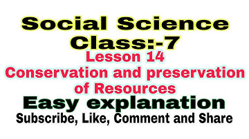 Conservation and preservation of Resources class 7 Lesson 14 || #VedBarot_#Video
