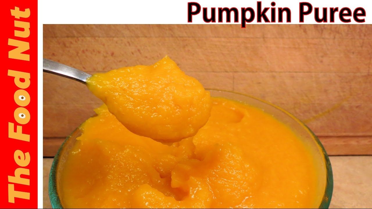 Pumpkin Puree From Scratch Recipe - How To Make It | The Food Nut - YouTube