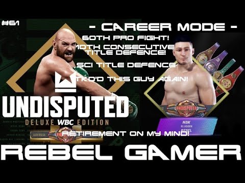 Undisputed: Career Mode - 60th Pro Fight! 10th Consecutive Title