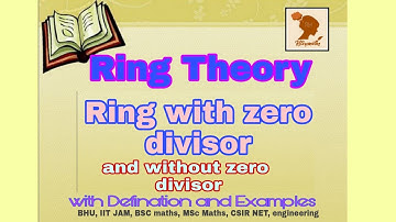 Ring with zero divisor and without zero divisor | Ring Theory | Ritzymaths