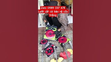 Lưỡi cắt cỏ bảo vệ cây trồng - tiện lợi - dễ sử dụng - Bác nào cần liên hệ em nha