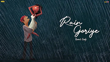 New Punjabi Songs 2022 | RAIN GORIYE : RAVNEET SINGH | AXXO | LATEST PUNJABI LOVE SONGS 2022