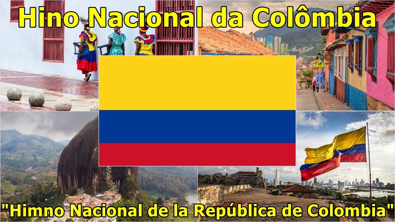 Hino Nacional da Colômbia (National Anthem of Colombia) - YouTube