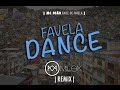 FAVELA DANCE (Baile de Favela) - MC João (MILOK REMIX)