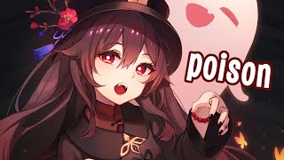「Nightcore」→ Poison (Lyrics)✗