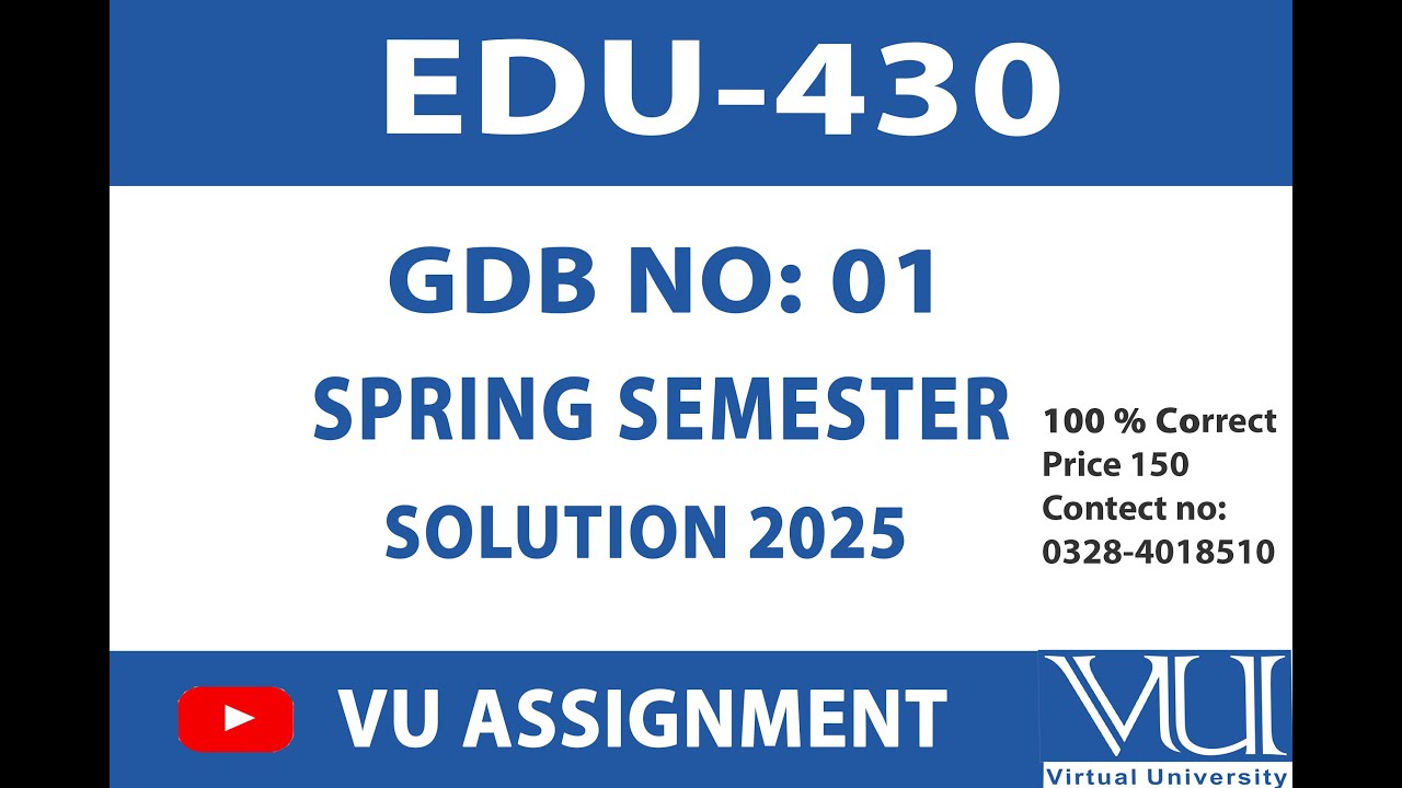 EDU 430 GDB 1 Solution 2025 || Solution BY VU ASSIGNMENT ||