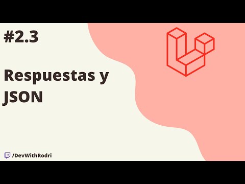 Tipos de respuestas en rutas y JSON | Backend con Laravel 10 desde 0!