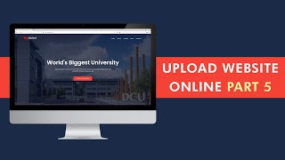How To Upload Website Online | Complete Website Design For College University Step By Step