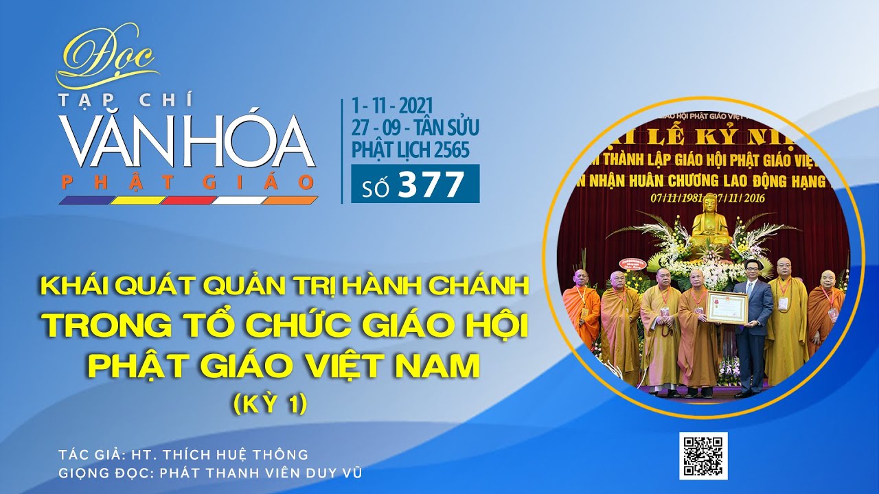 TCVHPG (Số 377) - Khái Quát Quản Trị Hành Chánh Trong Tổ Chức Giáo Hội Phật Giáo Việt Nam (Kỳ 1)