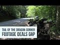 Tail of the Dragon corner footage Deals Gap!