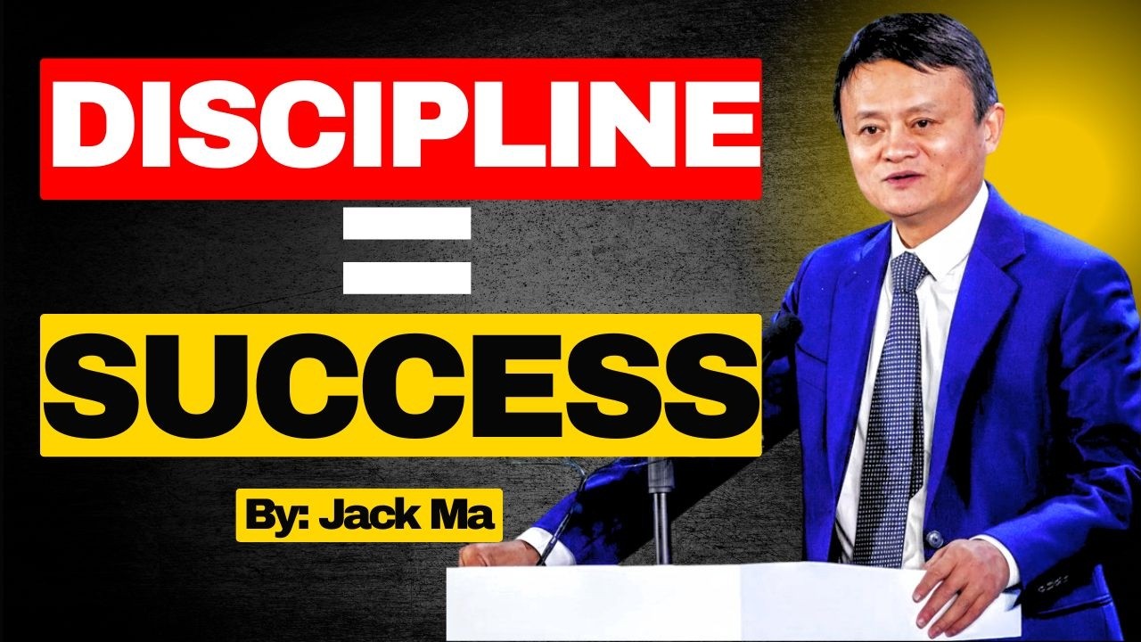 Force Yourself To Discipline Your Life | Jack Ma Motivational speech