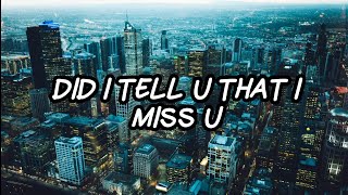 DID I TELL U THAT I MISS U (SLOWED) BY ADORE LYRICS