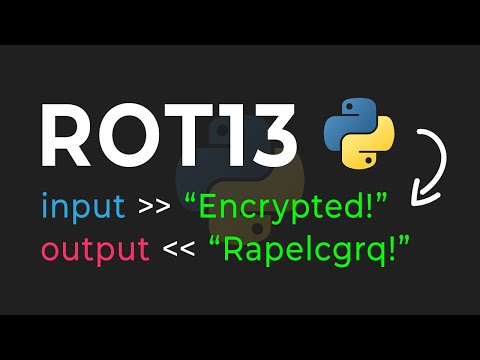 How To Use  ROT13 Encryption In Python (Encryption For Beginners)