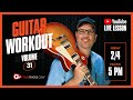 Guitar Workout Vol. 31 | Guitar Tricks