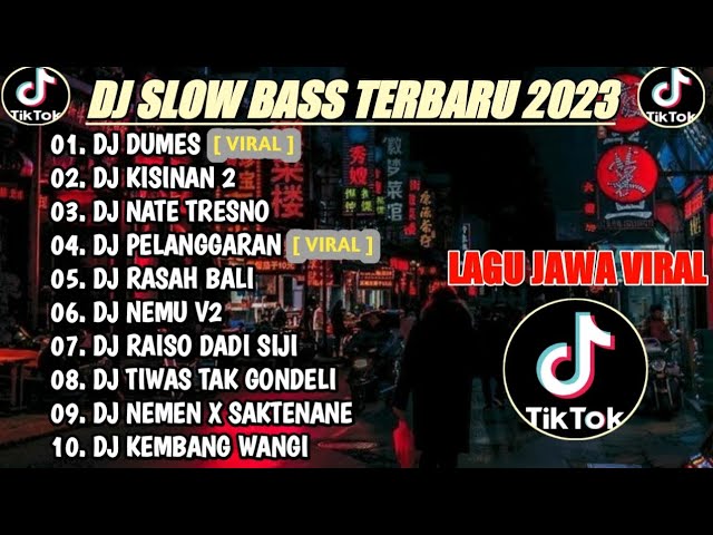 KUMPULAN - DJ TIKTOK TERBARU 2023 || DJ DUMES X KISINAN 2 - DJ JAWA FULL ALBUM VIRAL TIKTOK class=