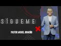 Sígueme | Pastor Miguel Ormeño