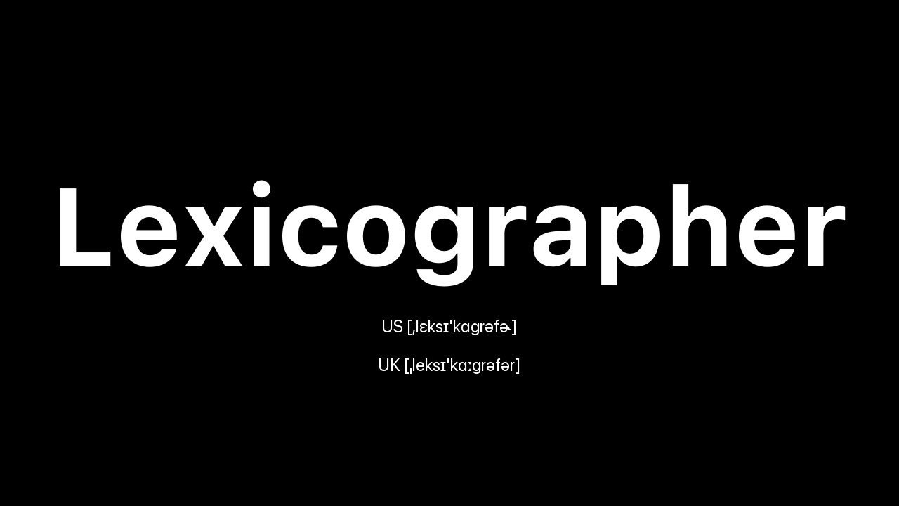 How to Pronounce Lexicographer: 🇺🇸 American English vs. 🇬🇧 British ...