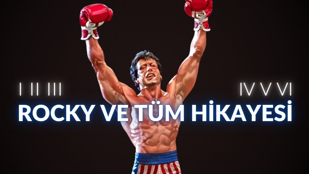 Bir Efsanenin Öyküsü | Rocky Felsefesi ve Tüm Hikayesi