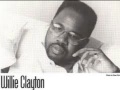 willie clayton/lose what you got