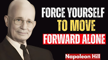 How To Get Ahead Even When No One Is There For You | Napoleon Hill Motivation