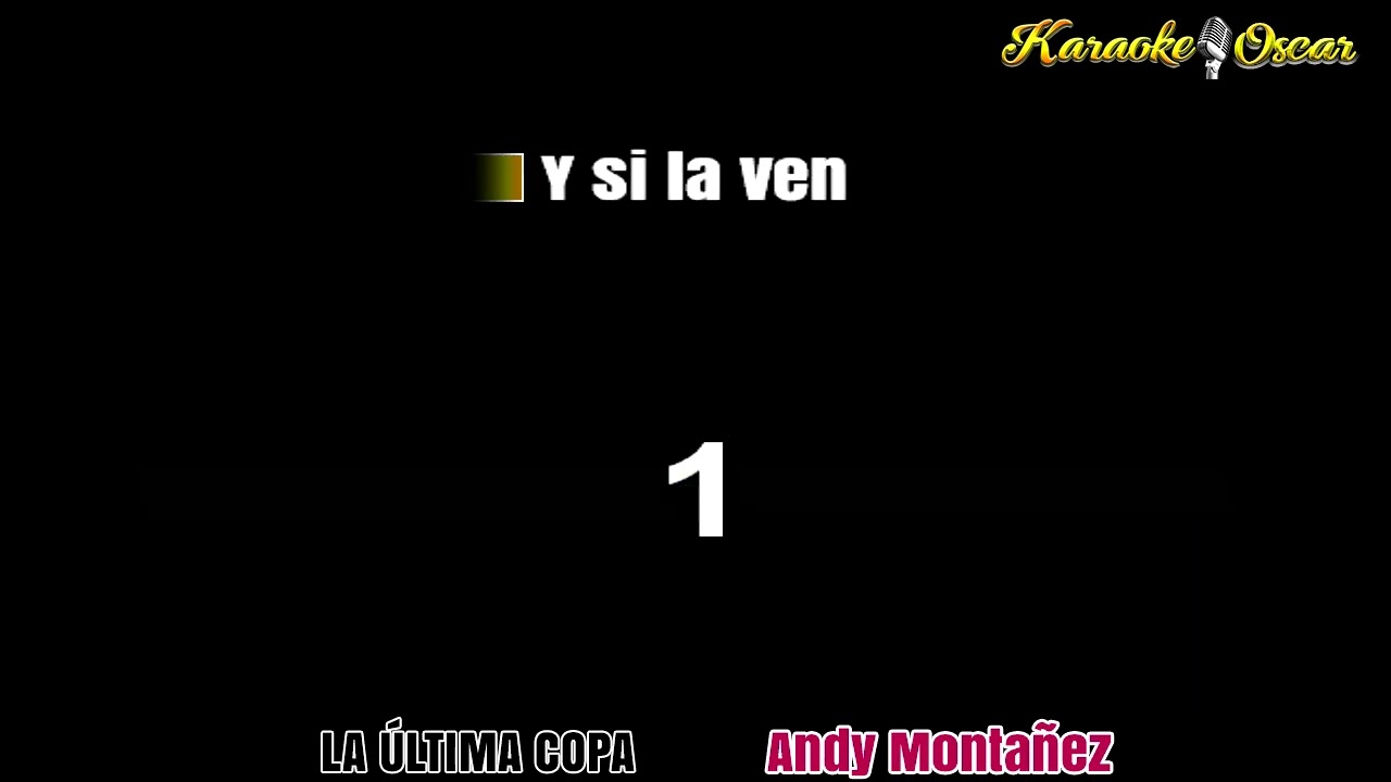 La Ultima Copa Andy Montañez (Desvocalizado) Karaoke