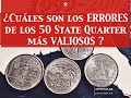 S cules son los errores de los 50 state quarter ms valiosos