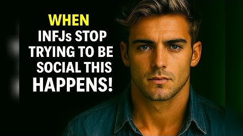 WHEN THE INFJ FINALLY STOPS TRYING TO BE SOCIAL (this is what happens)