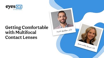 Getting Comfortable With Multifocal Contact Lenses