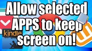 How to Allow selected Apps to keep Screen ON! | Caffeine | Android screenshot 5