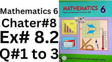Mathematics class 6 Ex 8.2| class 6 Unit 8 Ex 8.2Q#1 to 3@ytacademy198