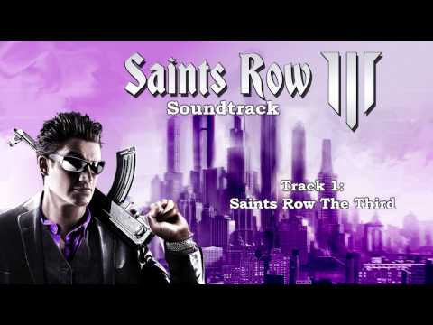 Saints Row: The Third [Soundtrack] - Track  01 - Saints Row The Third