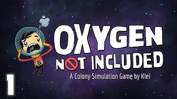 Oxygen Not Included Survival Game - E01 - The First 3 Mindcrackers