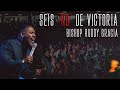 SEIS NO DE VICTORIA | BISHOP RUDDY GRACIA