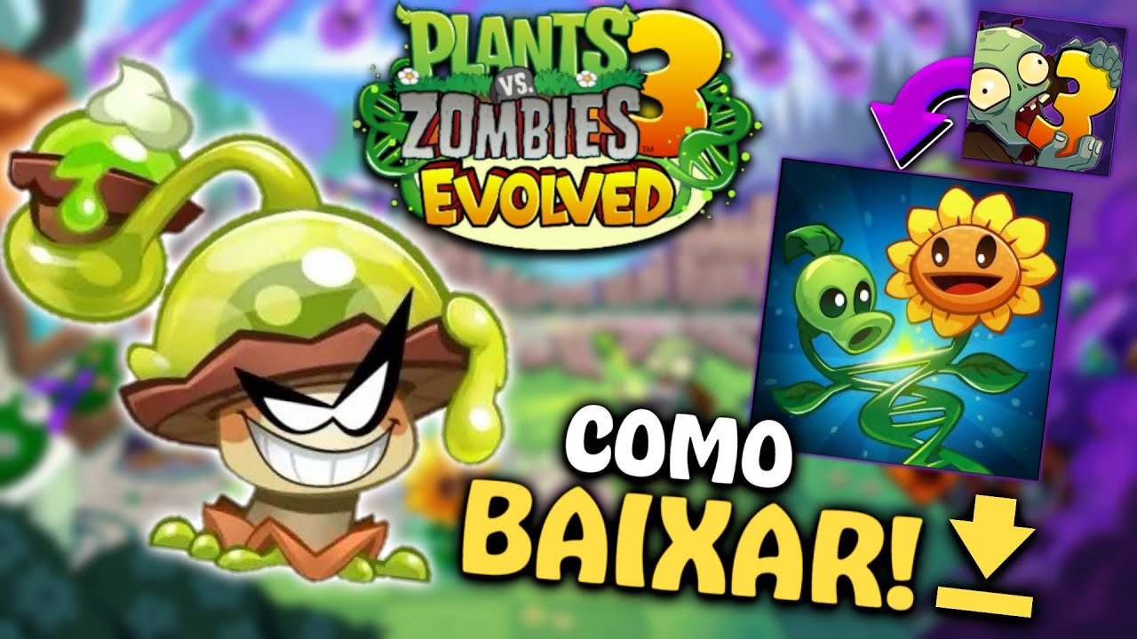 COMO BAIXAR A NOVA VERSÃO DO PVZ 3 EVOLVED! (BETA) | Plants Vs Zombies 3: Evolved
