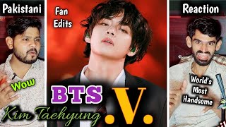 BTS V Aka KIM TAEHYUNG Fan Edits Tiktok Reels Pakistani Reaction | ZS Reaction |